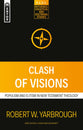 Clash of Visions: Populism and Elitism in New Testament Theology (Reformed, Exegetical And Doctrinal Studies Series)