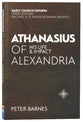 Athanasius of Alexandria: His Life and Impact (Early Church Fathers Series)