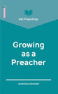 Get Preaching: Growing as a Preacher (Proclamation Trust's "Preaching The Bible" Series)