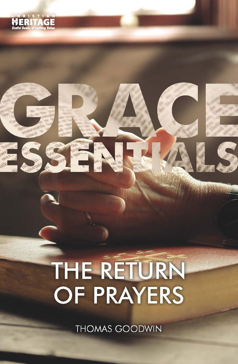 The Return of Prayers (Grace Essentials Series)