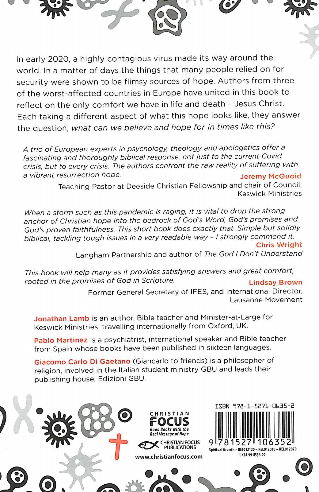 The Only Comfort in Life and Death: Faith and Hope in the Pandemic