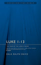 Luke Chapters 1-13 (Volume 1) (Focus On The Bible Commentary Series)
