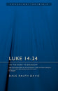Luke Chapters 14-24 (Volume 2) (Focus On The Bible Commentary Series)