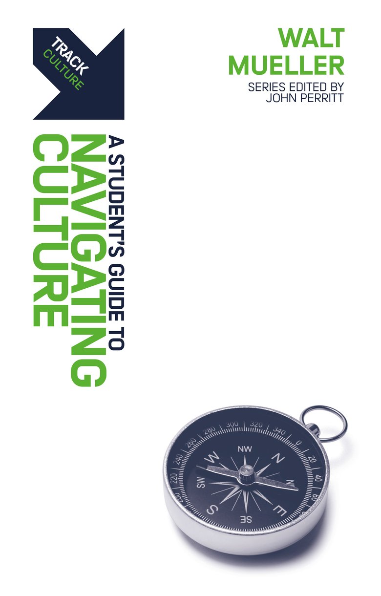 Navigating Culture: A Student's Guide to Navigating Culture (Track Series)