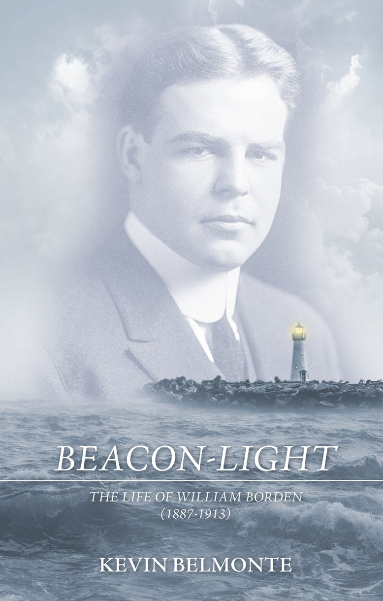 Beacon-Light: The Life of William Borden (1887-1913)