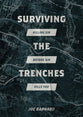 Surviving the Trenches: Killing Sin Before Sin Kills You