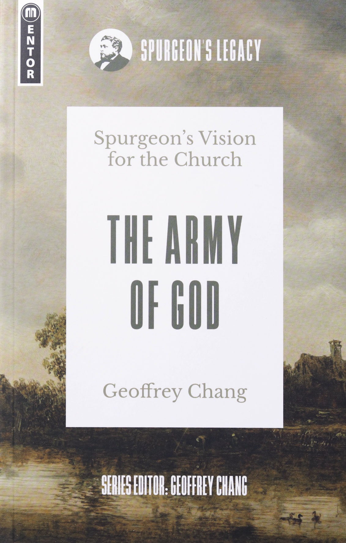 The Army of God: Spurgeon's Vision For the Church