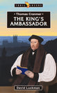 Thomas Cranmer: The King's Ambassador (Trail Blazers Series)