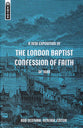 A New Exposition of the London Baptist Confession of Faith of 1689