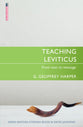 Teaching Leviticus: From Text to Message (Proclamation Trust's "Preaching The Bible" Series)