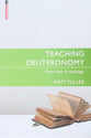 Teaching Deuteronomy: From Text to Message (Proclamation Trust's "Preaching The Bible" Series)