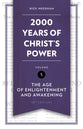 2,000 Years of Christ's Power #05: The Age of Enlightenment and Awakening