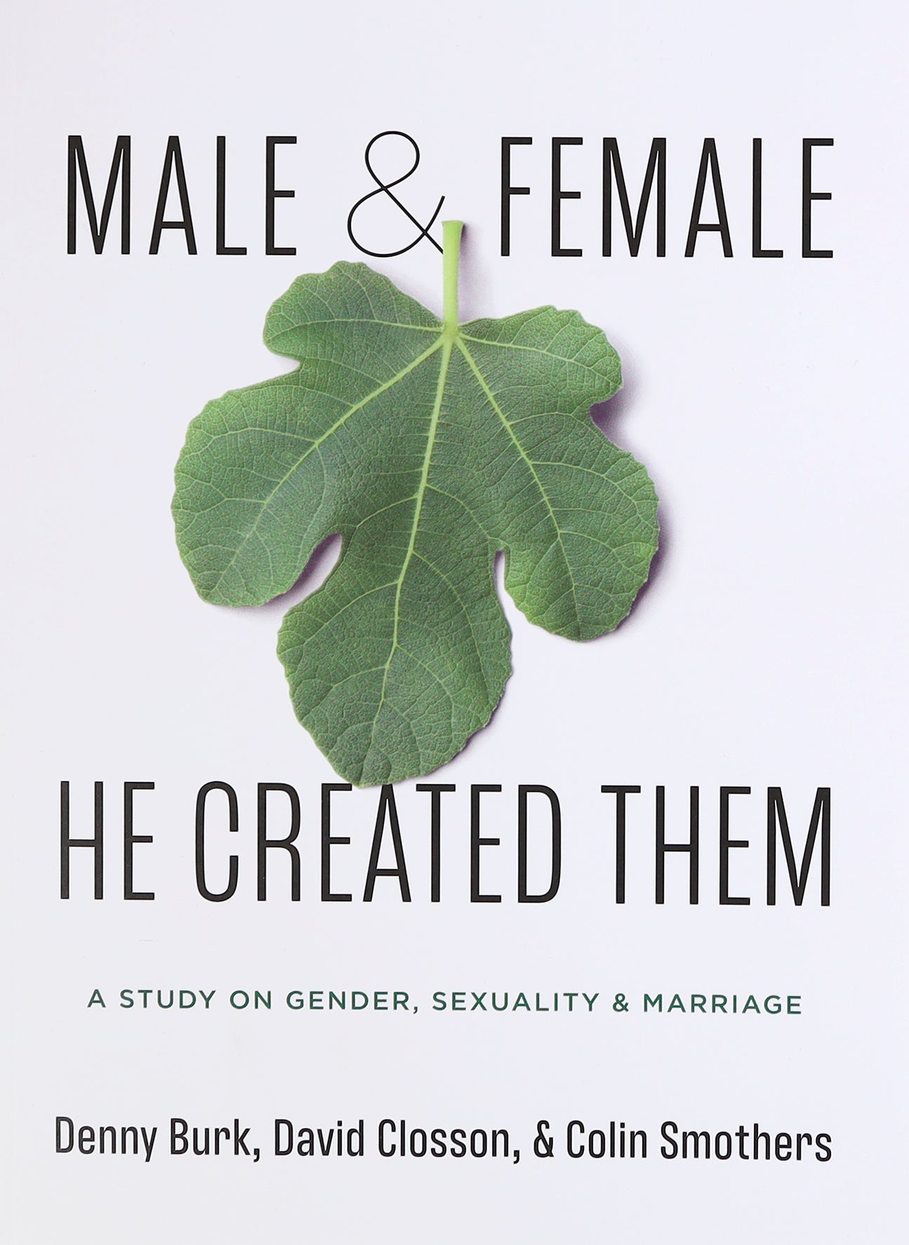 Male and Female He Created Them: An 8-Week Study on Gender & Sexuality