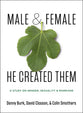 Male and Female He Created Them: An 8-Week Study on Gender & Sexuality