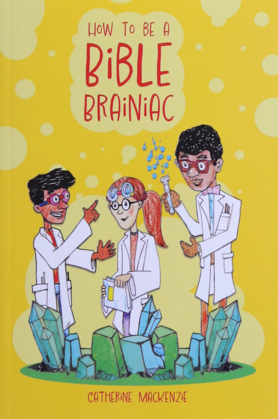 How to Be a Bible Brainiac