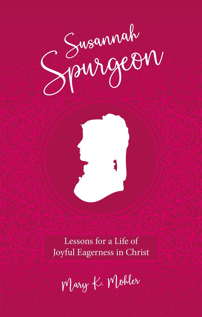 Susannah Spurgeon: Lessons For a Life of Joyful Eagerness in Christ