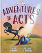 Adventures in Acts Vol. 1