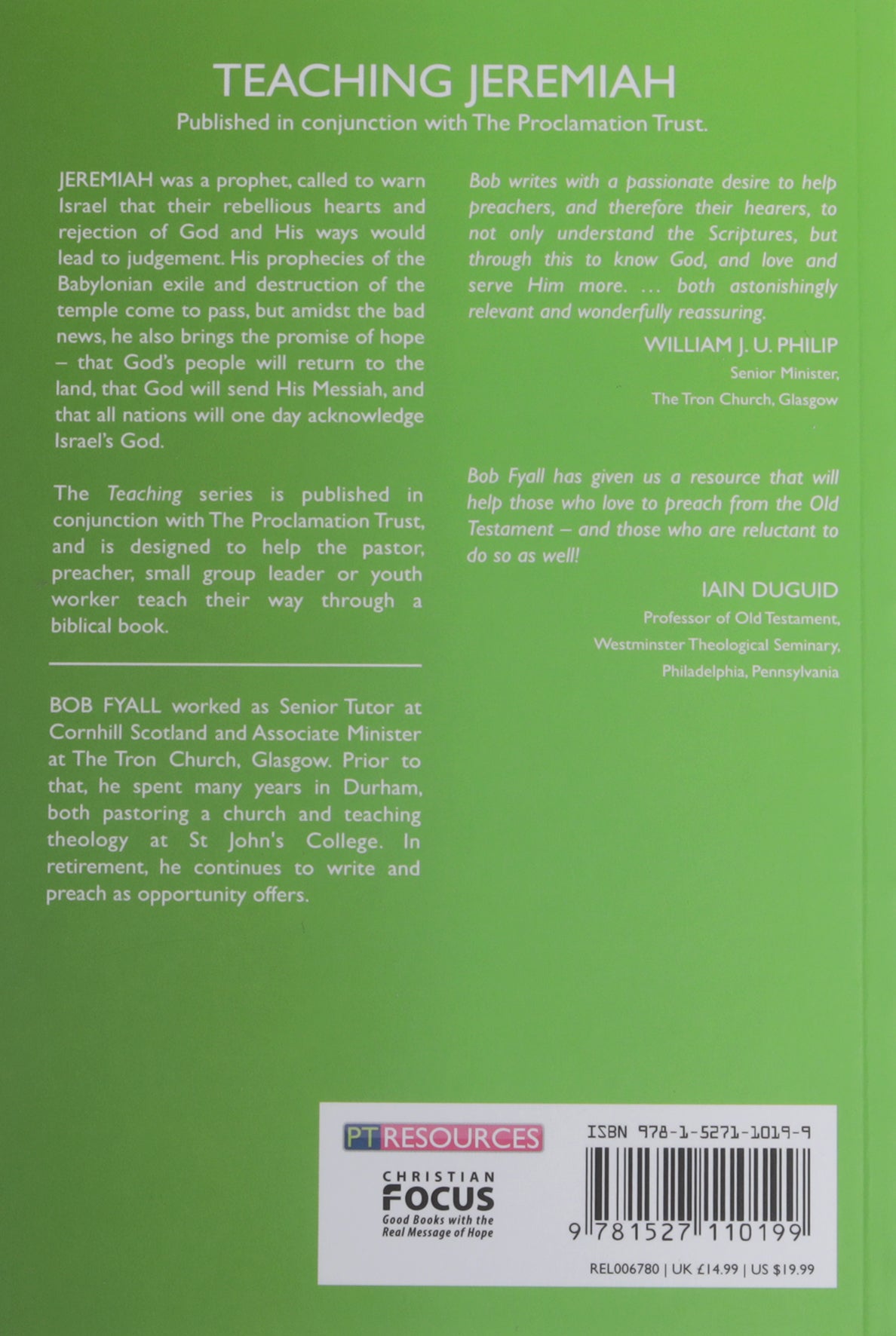 Teaching Jeremiah: From Text to Message (Proclamation Trust's "Preaching The Bible" Series)