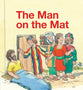The Man on the Mat (Big Bible Stories Series)