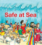 Safe At Sea (Big Bible Stories Series)
