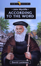 John Wycliffe: According to the Word (Trail Blazers Series)