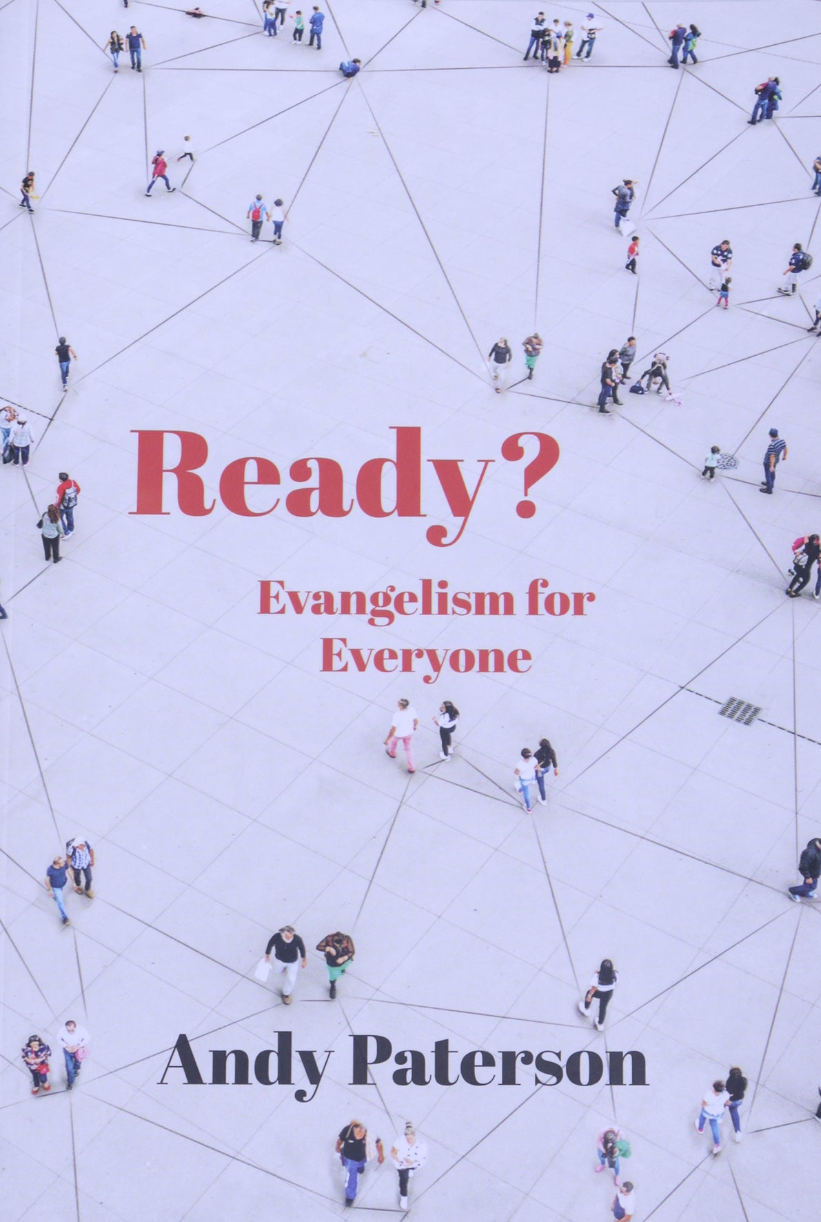 Ready?: Evangelism for Everyone