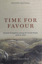 Time for Favour: The Scottish Mission to the Jewish People: 1838–1852