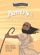 Amos and God’s Roaring Voice: The Minor Prophets (# 10 in God's Daring Dozen Series)