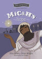 Micah’s Hope: The Minor Prophets (#11 in God's Daring Dozen Series)