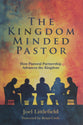 The Kingdom–Minded Pastor: How Pastoral Partnership Advances the Kingdom