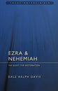Ezra & Nehemiah: The Quest for Restoration (Focus On The Bible Commentary Series)