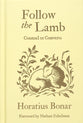 Follow the Lamb: Counsel to Converts