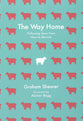 The Way Home: Following Jesus from Now to Eternity