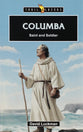Columba: Saint and Soldier (Trail Blazers Series)