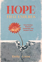 Hope That Endures: How Puritan Wisdom Challenges the Modern Soul