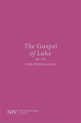 NIV Gospel of Luke For Journalling Anglicised Text