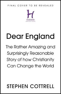 Dear England: Finding Hope, Taking Heart and Changing the World
