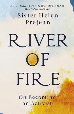 River of Fire: My Spiritual Journey