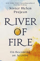 River of Fire: My Spiritual Journey