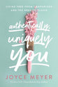 Authentically, Uniquely You: Living Free From Comparison and the Need to Please