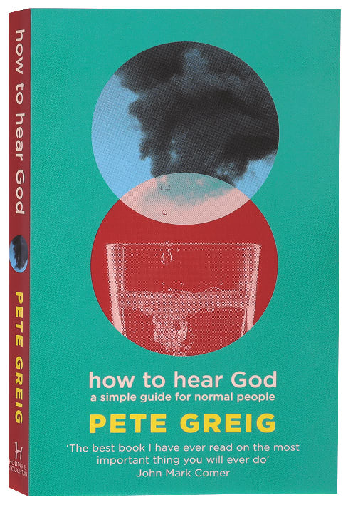 How to Hear God: A Simple Guide For Normal People