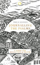 Journalling the Psalms: A Guide to Reflection and Prayer