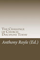 The Challenge of Church Discipline Today