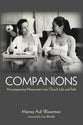 Companions: Accompanying Newcomers Into Church Life and Faith