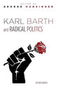 Karl Barth and Radical Politics (2nd Edition)