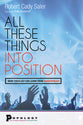 All These Things Into Position