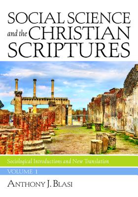 Social Science and the Christian Scriptures #01: Sociological Introductions and New Translation