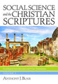 Social Science and the Christian Scriptures #01: Sociological Introductions and New Translation
