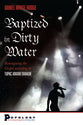 Baptized in Dirty Water: Reimagining the Gospel According to Tupac Amaru Shakur