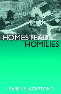 Homestead Homilies